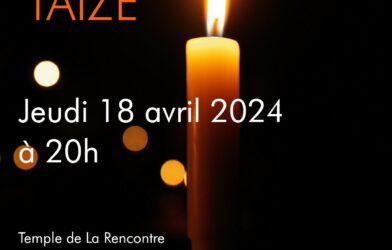 Prière de Taizé, jeudi 18 avril à 20h, ouvert à tous.